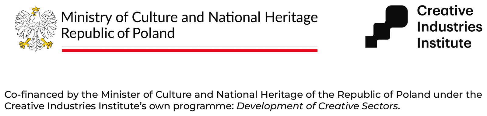 Co-financed by the Minister of Culture and National Heritage of the Republic of Poland under the Creative Industries Institute’s own programme: Development of Creative Sectors.